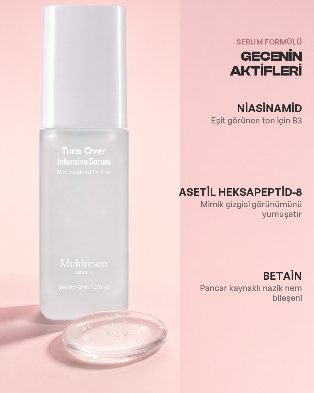Turn Over Serum içerik kartı: niasinamid, peptit ve betain